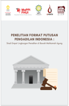 PENELITIAN FORMAT PUTUSAN PENGADILAN INDONESIA: STUDI EMPAT LINGKUNGAN PERADILAN DI BAWAH MAHKAMAH A