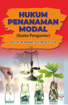 HUKUM PENANAMAN MODAL (SUATU PENGANTAR)