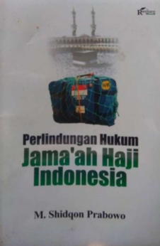 Perlindungan Hukum - Jama’ah Haji Indonesia