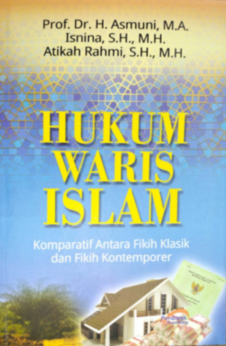HUKUM WARIS ISLAM Komparatif antara Fikih Klasik dan Fikih Kontemporer