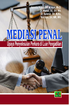 MEDIASI PENAL  Upaya Penyelesaian Perkara di Luar Pengadilan