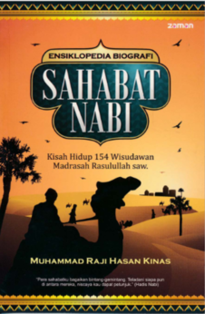 Ensiklopedia Biografi Sahabat Nabi Menyimak Kisah Hidup 154 Wisudawan Madrasah Rasulullah Saw.