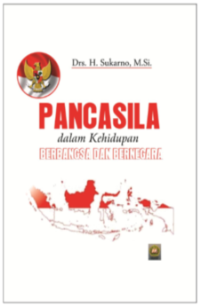 Pancasila Dalam Kehidupan Berbangsa dan Bernegara